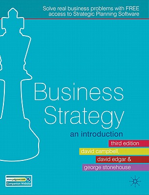 Business Strategy: An Introduction - Edgar, David, and Stonehouse, George