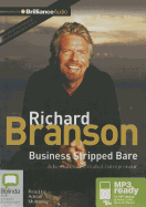 Business Stripped Bare: Adventures of a Global Entrepreneur
