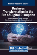 Business Transformation in the Era of Digital Disruption