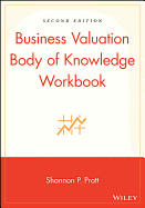 Business Valuation Body of Knowledge Workbook