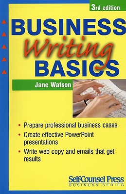 Business Writing Basics - Watson, Jane