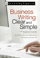 Business Writing Clear and Simple - Learning Express LLC (Creator)