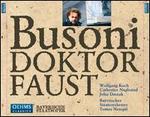 Busoni: Doktor Faust