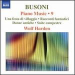 Busoni: Piano Music, Vol. 9