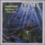 Busoni: String Quartets Nos. 1 & 2