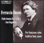 Busoni: Violin Sonatas; Bagatelles