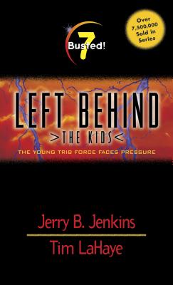 Busted! - Jenkins, Jerry B, and LaHaye, Tim