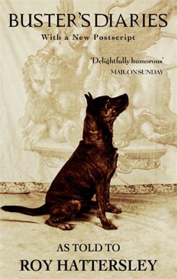 Buster's Diaries - Hattersley, Roy