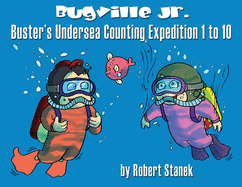 Buster's Undersea Counting Expedition 1 to 10: 15th Anniversary