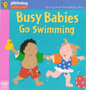 Busy babies go swimming