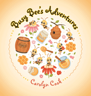 Busy Bee's Adventures