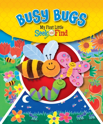 Busy Bugs: My First Little Seek and Find - Rothberg, J L