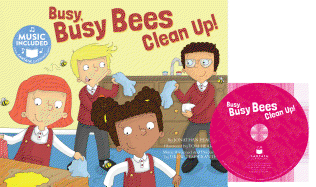 Busy, Busy Bees Clean Up!
