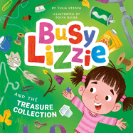 Busy Lizzie and the Treasure Collection