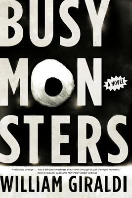 Busy Monsters - Giraldi, William