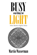 Busy Searching for Light: Some Modern English Tanka