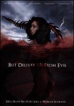 But Deliver Us from Evil