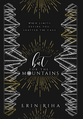 But for the Mountains - Riha, Erin