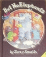 But No Elephants - Smath, Jerry