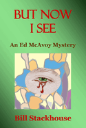 But Now I See