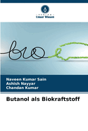 Butanol als Biokraftstoff