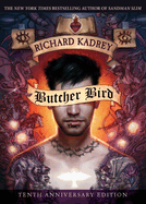 Butcher Bird: A Novel of the Dominion
