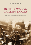 Butetown and Cardiff docks