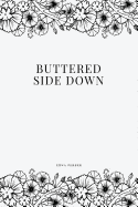 Buttered Side Down