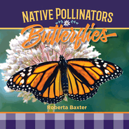 Butterflies: Native Pollinators