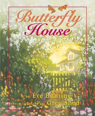 Butterfly House - Bunting, Eve