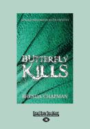 Butterfly Kills: A Stonechild and Rouleau Mystery