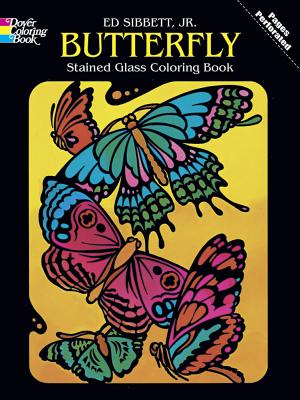 Butterfly Stained Glass Coloring Book - Sibbett, Ed