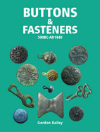 Buttons and Fasteners 500BC - AD1840