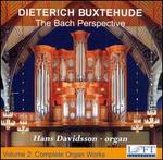Buxtehude: Complete Organ Works, Vol. 2 - The Bach Perspective