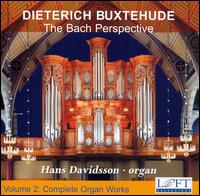 Buxtehude: Complete Organ Works, Vol. 2 - The Bach Perspective - Hans Davidsson (organ)