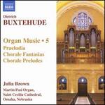 Buxtehude: Organ Music 5