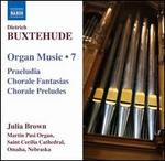 Buxtehude: Organ Music, Vol. 7