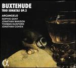 Buxtehude: Trio Sonatas, Op. 2