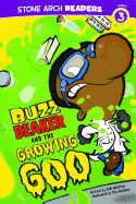 Buzz Beaker and the Growing Goo