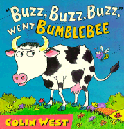 Buzz, Buzz, Buzz, Went Bumblebee
