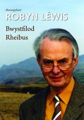 Bwystfilod Rheibus: Hunangofiant - Lewis, Robyn