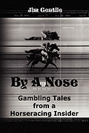 By a Nose