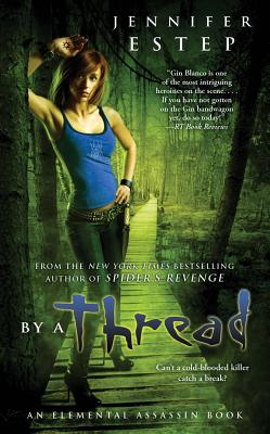 By a Thread - Estep, Jennifer