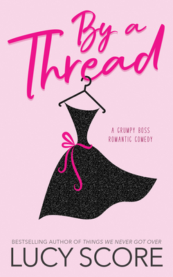 By a Thread - Score, Lucy