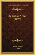 By Celia's Arbor (1878)