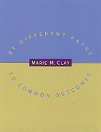 By Different Paths to Common Outcomes