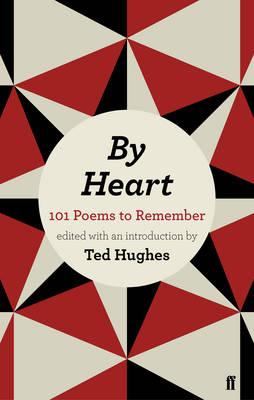 By Heart - Hughes, Ted (Editor)