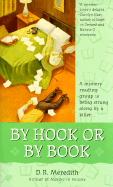 By Hook or by Book - Meredith, D R