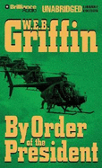 By Order of the President