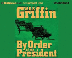 By Order of the President